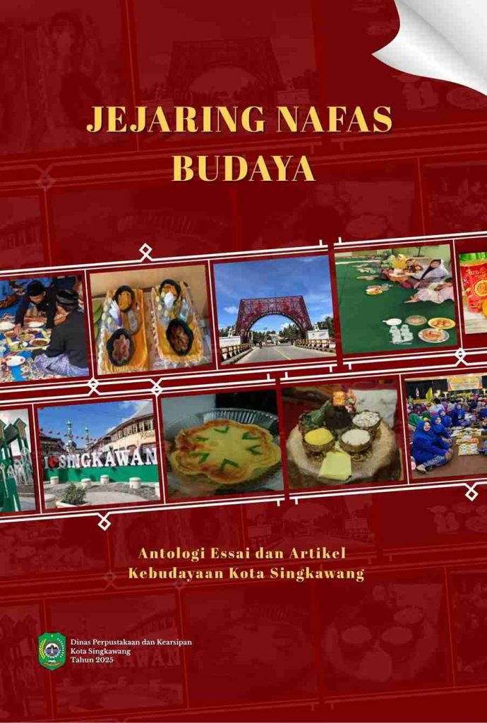 Jejaring Nafas Budaya : Antologi Essai dan Artikel Kebudayaan Kota Singkawang